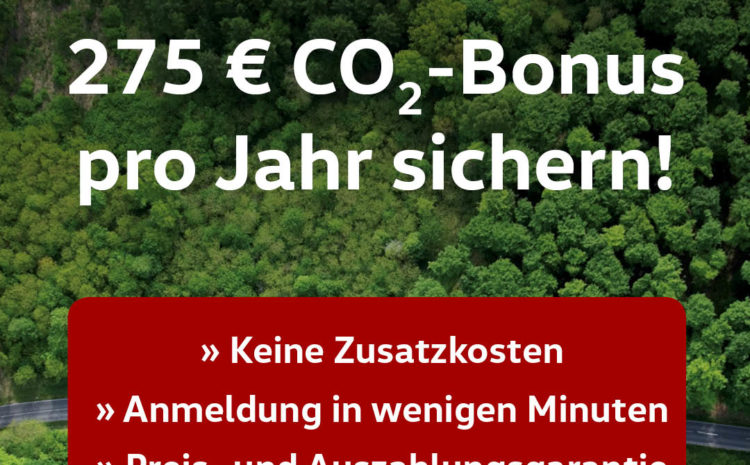 Jetzt jährlich 275,- € CO2-Bonus sichern